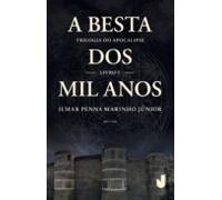 A Besta Dos Mil Anos (ebook)