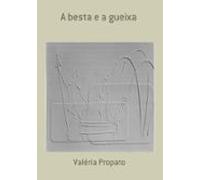 A Besta E A Gueixa (ebook)