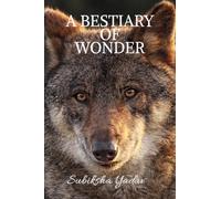 A Bestiary of Wonder: Reflections of the Hidden Kingdom