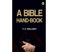 A Bible Hand-Book