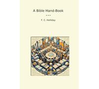 A Bible Hand-Book (Classic Books)