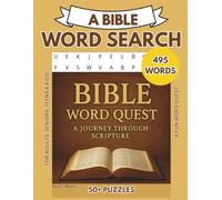 A Bible Word Search Puzzle Book: Explore 495 Words from the Bible in 55 Unique Word Puzzles. Perfect for all ages (EXCITING WORD SEARCH BOOKS)