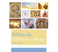 A Bíblia da Vida Apos a Morte