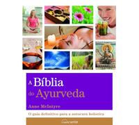 A Bíblia do Ayurveda (Nascente)