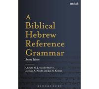 A Biblical Hebrew Reference Grammar: Second Edition (Biblical Languages Hebrew)