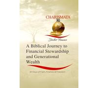 A Biblical Journey: To Financial Stewardship And Generational Wealth: Doctor Finance 30 Days Of Faith, Finance & Freedom