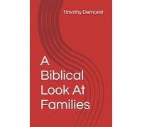 A Biblical Look At Families