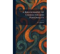 A Bibliography of Character and Personality