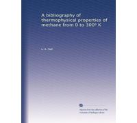 A bibliography of thermophysical properties of methane from 0 to 300? K
