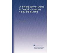 A bibliography of works in English on playing cards and gaming