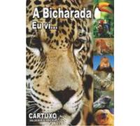 A Bicharada Eu Vi... (ebook)