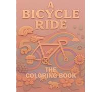 A Bicycle Ride: The Coloring Book (A to Z : The Coloring Book)