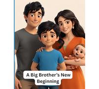 A Big Brother's New Beginning