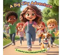 A Big City Adventure - A colorful story and coloring book: From the Little Big Stories world (Little Big Stories: Luna Adventures)