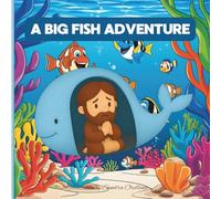 A BIG FISH ADVENTURE