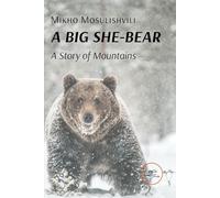 A big she-bear. A story of mountains (Build universes)