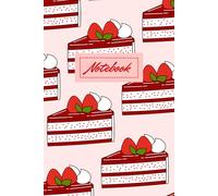 A Big Slice Of Cake With Strawberries On Top: Notebook
