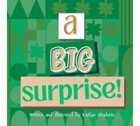 A Big Surprise!: (Disney World Trip Reveal) (A Big Surprise! (Disney Trips))