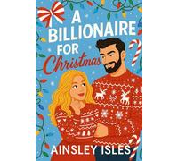 A Billionaire For Christmas (Billionaires and Hearts)