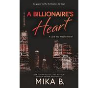 A Billionaire's Heart: A Billionaire African American Romance: 3 (Love and Wealth)