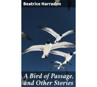 A Bird Of Passage And Other Stories (ebook)