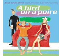 A Bird On A Poire (Feat. Fred Jimenez & Jennifer Charles) [VINYL] [Vinilo]