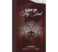 A Bit of My Soul: A Poetry Anthology