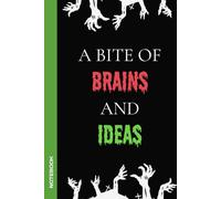 A Bite of Brains and Ideas: Lined Composition Notebook | Journal with Funny Affirmation for Office, College, or Home