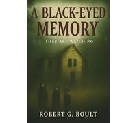 A Black-Eyed Memory: They Are Watching