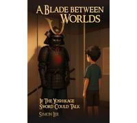 A Blade Between Worlds: If the Yoshikage sword could talk