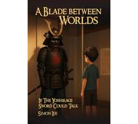 A Blade Between Worlds: If the Yoshikage sword could talk