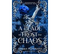 A Blade of Frost and Chaos (The Witch and the One King)