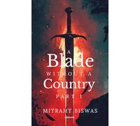 A Blade without a Country - Part 1