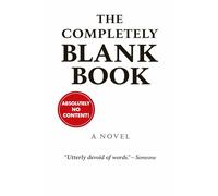 A Blank Book: Funny Book with no words in it to prank, write , or draw anything