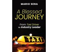 A Blessed Journey: From Taxi Driver to Industry Leader