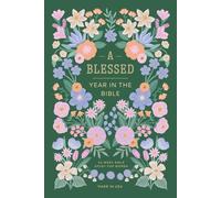 A Blessed Year in the Bible: 52-Week Bible Study for Women (Bible Study Guide and Inspirational Religious Gifts for Women)
