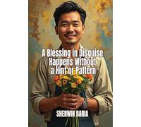 A Blessing in Disguise Happens Without a Hint or Pattern