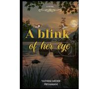 A BLINK OF HER EYE