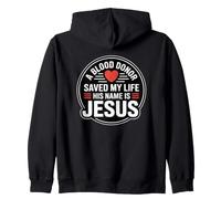 A Blood Donor Saved My Life His Name Is Jesus Sudadera con Capucha