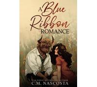 A Blue Ribbon Romance (Cambric Creek: Sweet & Steamy Monster Romance)