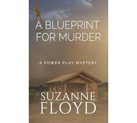 A Blueprint For Murder (A Power Play Mystery)