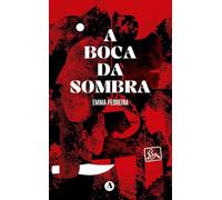 A Boca Da Sombra