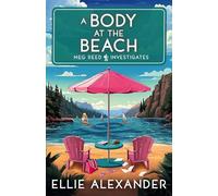 A Body at the Beach (Meg Reed Investigates)