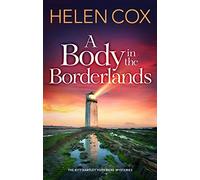 A Body in the Borderlands (The Kitt Hartley Yorkshire Mysteries)