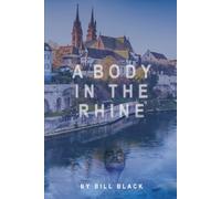 A Body In The Rhine: An Erica Banks Suspense Thriller