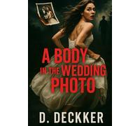 A Body in the Wedding Photo (Crime Mysteries)