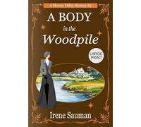 A Body in the Woodpile: An Australian Victorian era cozy mystery (Murray Valley Mysteries)