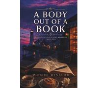 A Body Out of a Book: The Detail That Didn't Belong (The Birch Cove Bakery Mysteries)