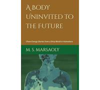 A Body Uninvited to the Future: Clean Energy Stories from a Dirty World in Halmahera