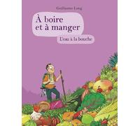 A boire et à manger 5: L'eau à la bouche